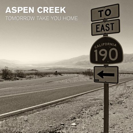 Aspen Creek - Tomorrow Take You Home (CD)