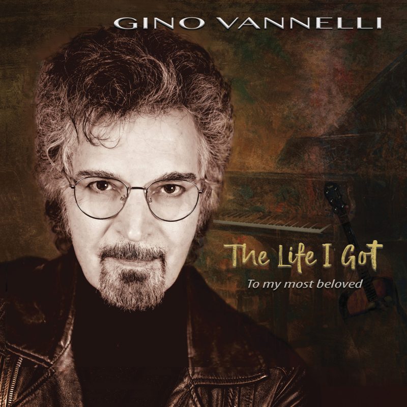Gino Vannelli - The Life I Got (CD)