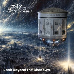Maze Of Time - Look Beyond the Shadows (CD)