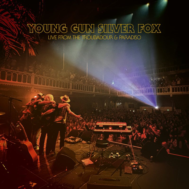 Young Gun Silver Fox - Live From The Troubadour & Paradiso (CD)